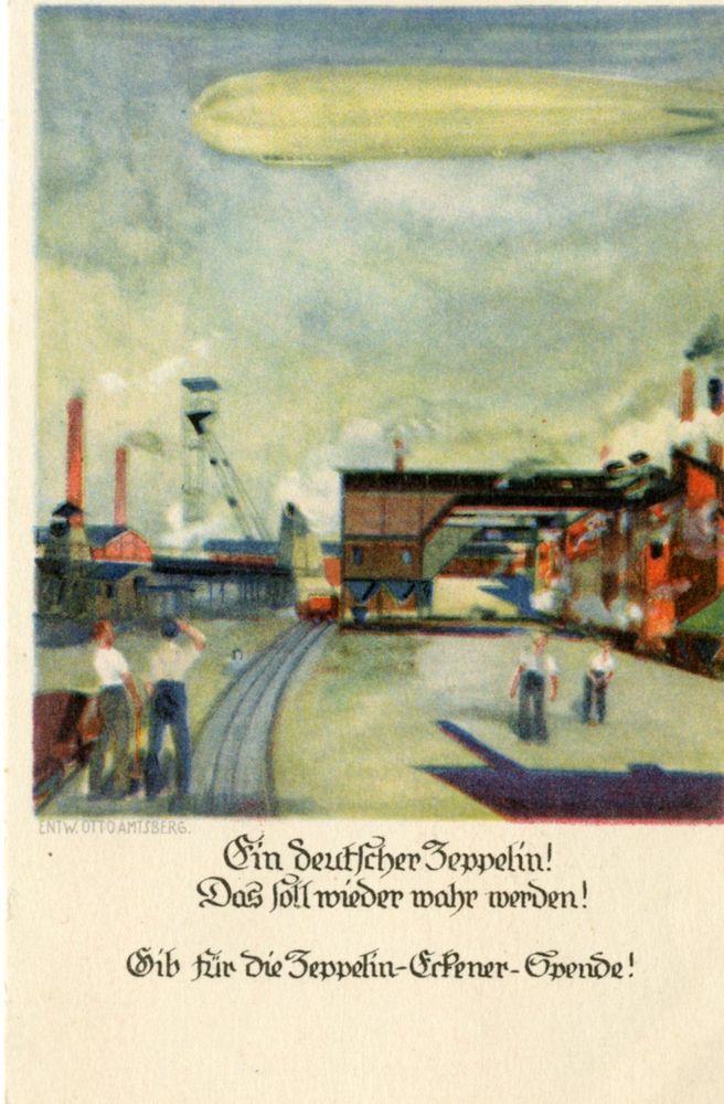 In Aquarellteichnik gemalte Fabrik mit  rauchenden Schornsteinen und einem Bahngleis, das von hinten nach vorne verläuft. Im Vordergrund stehen Arbeiter, die nach oben blicken, weil dort ein Zeppelin fährt. Im unteren Drittel der Karte steht ein Text.